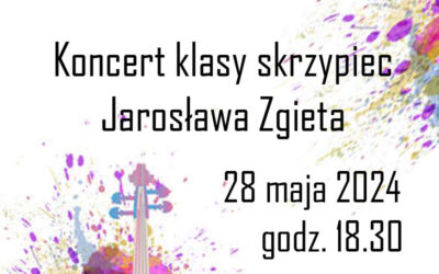 Koncert klasy skrzypiec uczniów p. Jarosława Zgieta