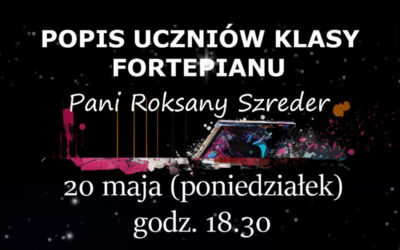 Koncert klasy fortepianu uczniów p. Roksany Szreder