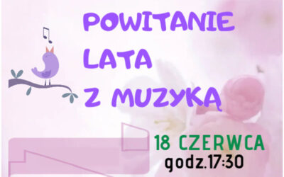 Powitanie Lata z Muzyką