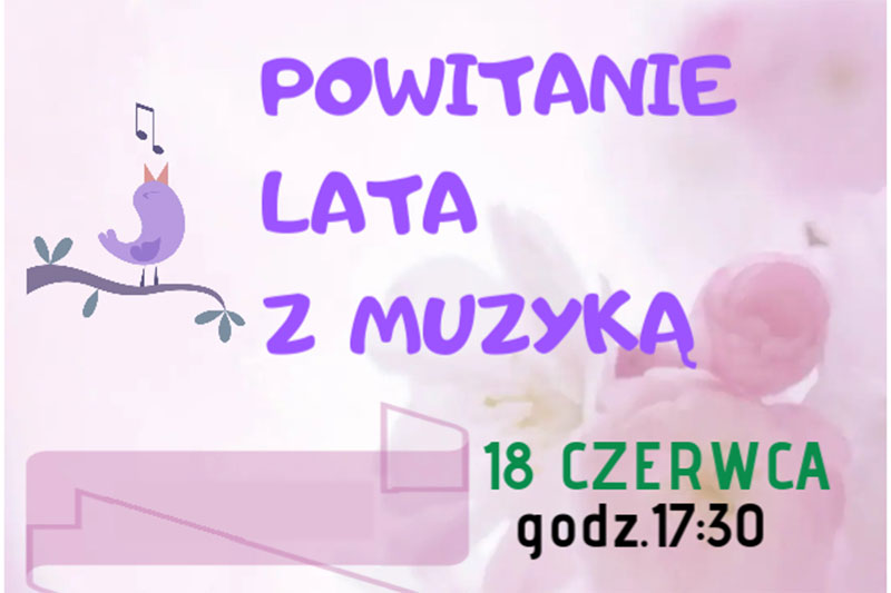 Powitanie Lata z Muzyką