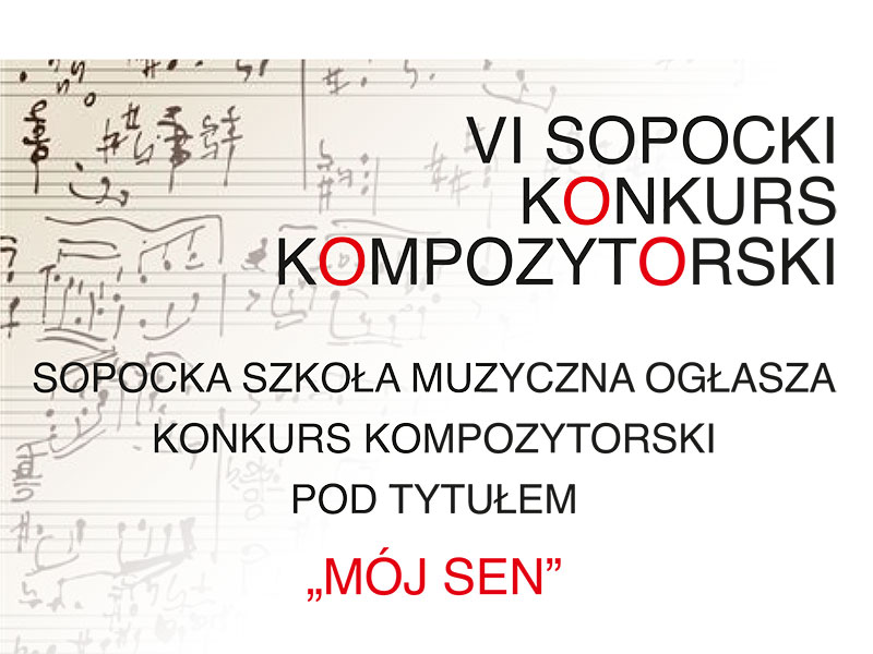 Zapraszamy do udziału w Konkursie kompozytorskim „Mój sen”